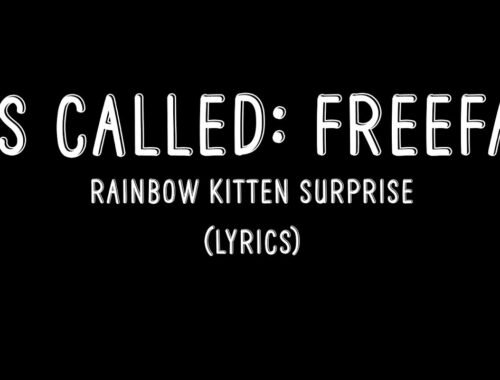 It's Called: Freefall - Rainbow Kitten Surprise (Lyrics)